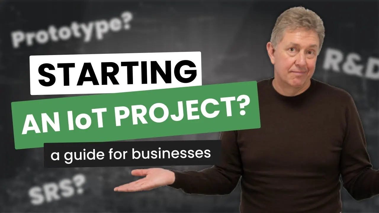 Video still: a presenter beside the words Starting an IoT project? A guide for businesses